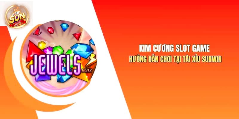 Lối chơi game kim cương tại sunwin dễ chơi, hấp dẫn