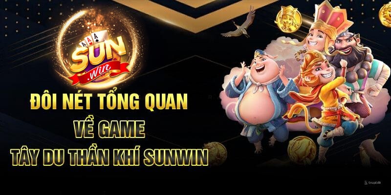 Game Tây du thần khí tại sunwin